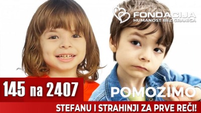 Pomozimo Stefanu i Strahinji slanjem 145 na 2407